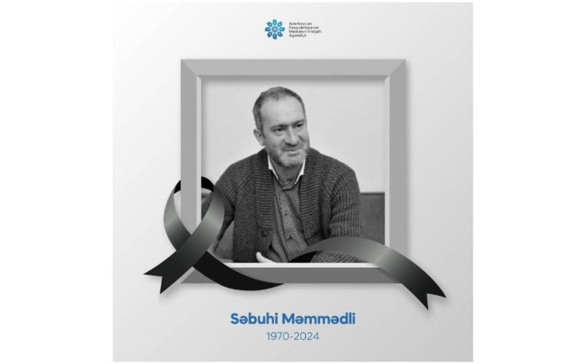 MEDİA jurnalist Səbuhi Məmmədlinin vəfatı ilə bağlı başsağlığı verib