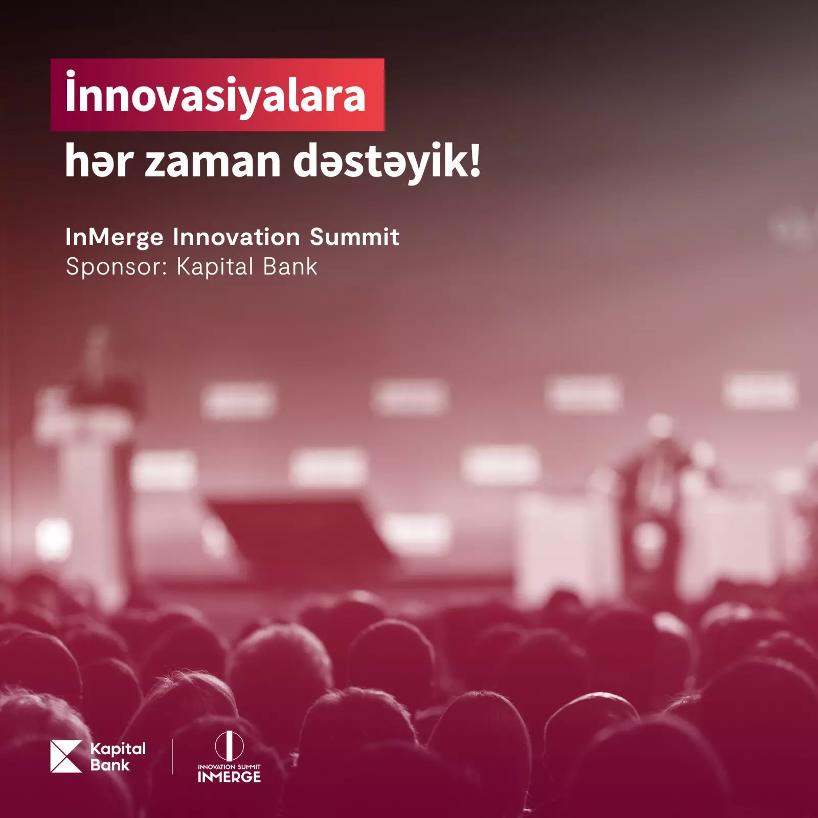 Kapital Bank-ın sponsorluğu ilə “InMerge Innovation Summit” keçiriləcək