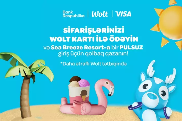 Bank Respublika, VISA və Wolt-dan yay günləri üçün yeni kampaniya