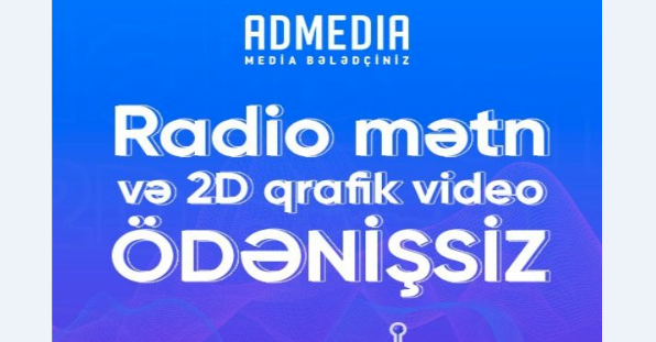 "ADMEDİA"dan möhtəşəm FÜRSƏT! 31 marta qədər bir neçə xidmətlər ÖDƏNİŞSİZ olacaq