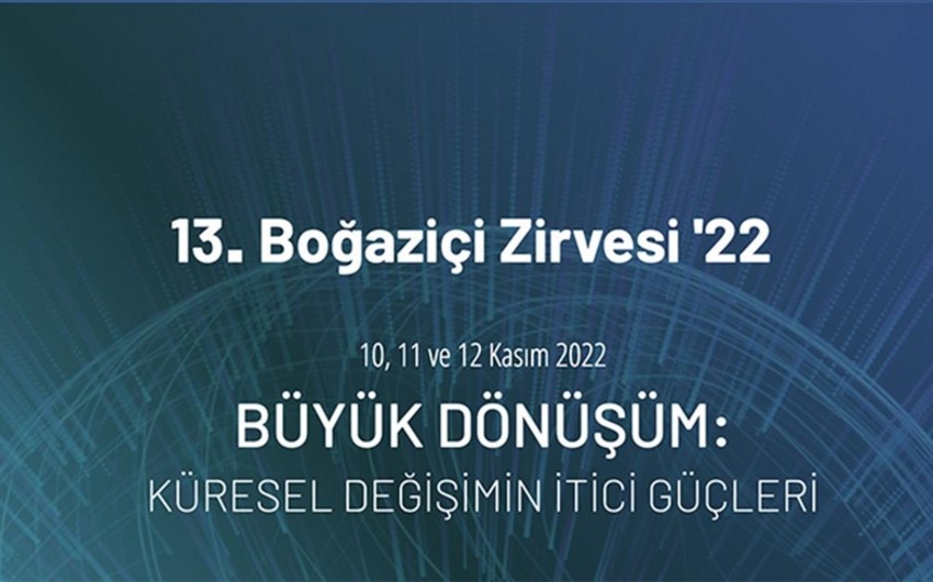 Azərbaycan “13-cü Boğaziçi Sammiti”ndə iştirak edəcək