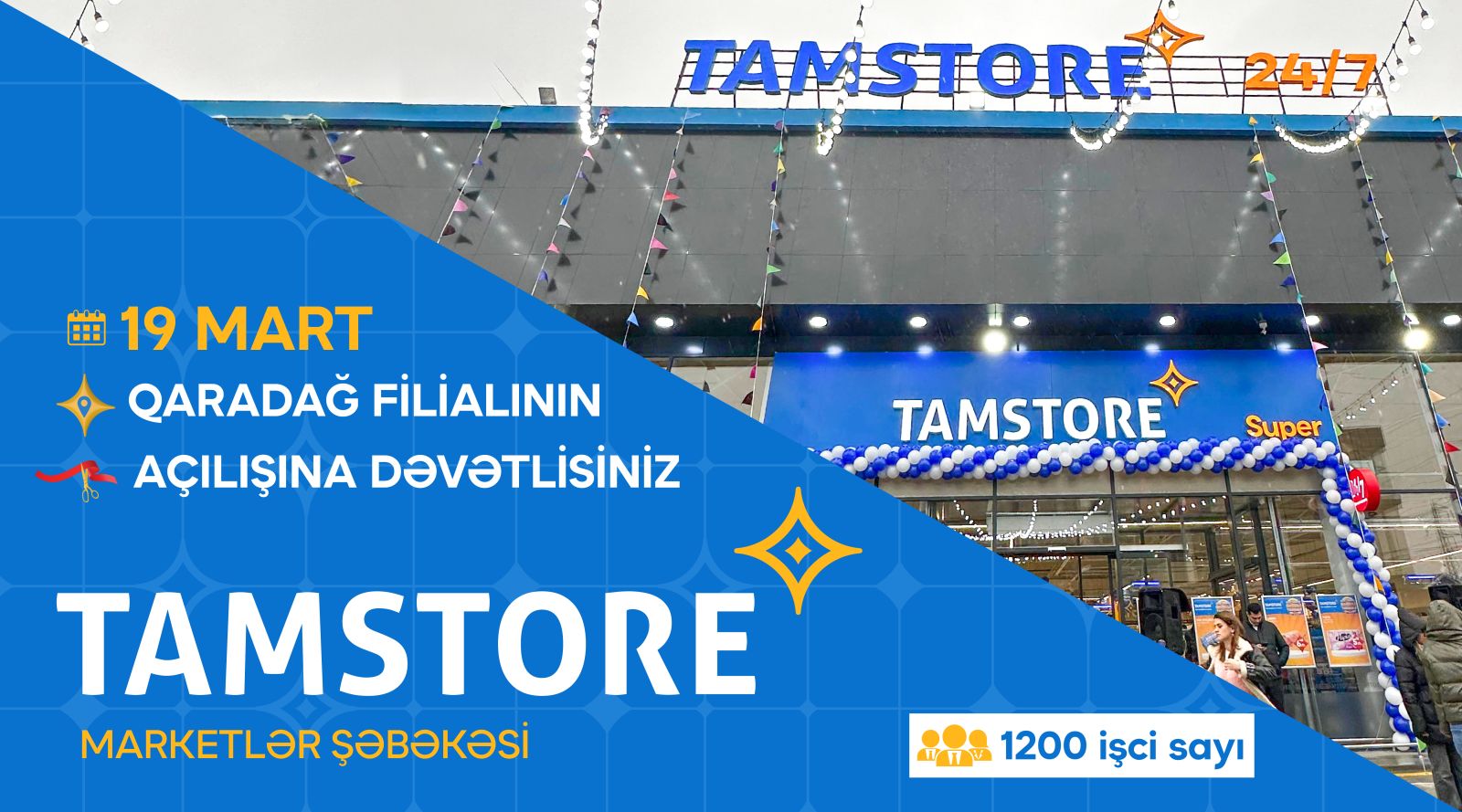 Tamstore 25-ci marketini açır – işçi sayı 1200-ü keçdi