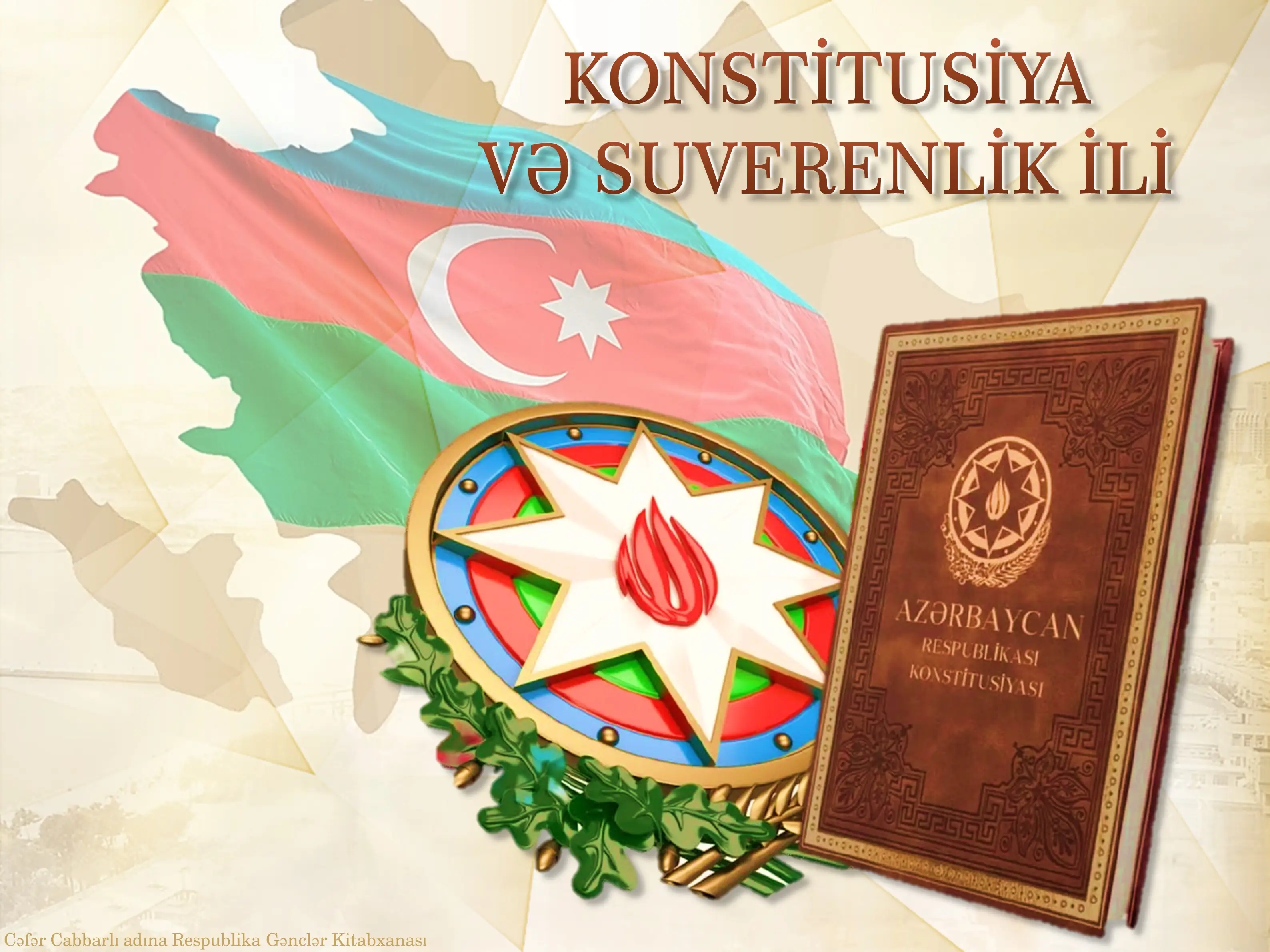 Konstitusiya və suverenlik ili: dövlətçiliyin təməl prinsipləri - MƏQALƏ