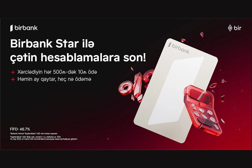"Birbank Star" – xərcləməyi rahatlaşdıran kredit kartı