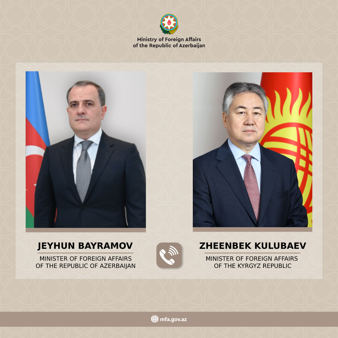 Qırğızıstanın xarici işlər naziri Ceenbek Kulubayev Ceyhun Bayramova zəng edib