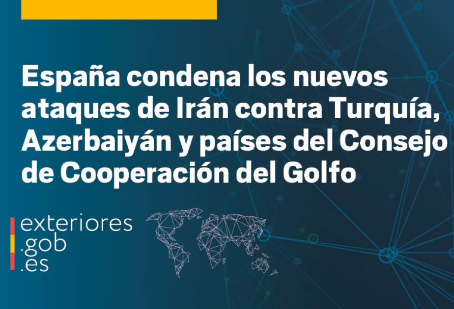 İspaniya İranın Türkiyə və Azərbaycana qarşı hücumlarını pisləyib