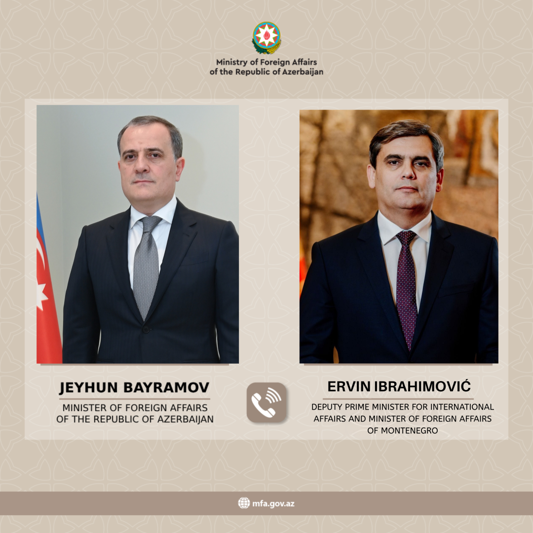 Azərbaycan-Monteneqro XİN rəhbərləri regional vəziyyəti müzakirə ediblər