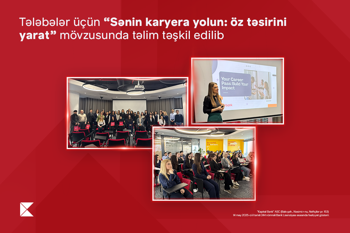 Təhsil kreditindən yararlanan tələbələr üçün “Sənin karyera yolun: öz təsirini yarat” mövzusunda təlim keçirilib