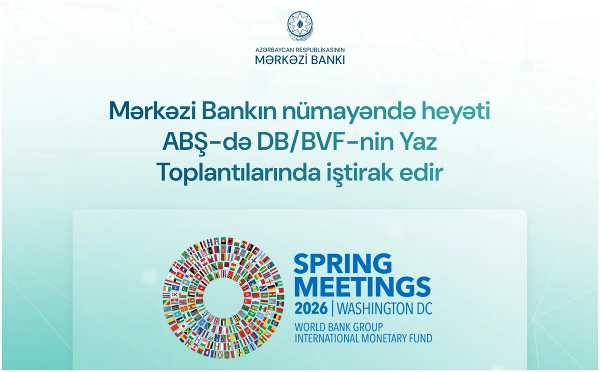 AMB nümayəndə heyəti Dünya Bankı və IMF-nin toplantılarında iştirak edəcək