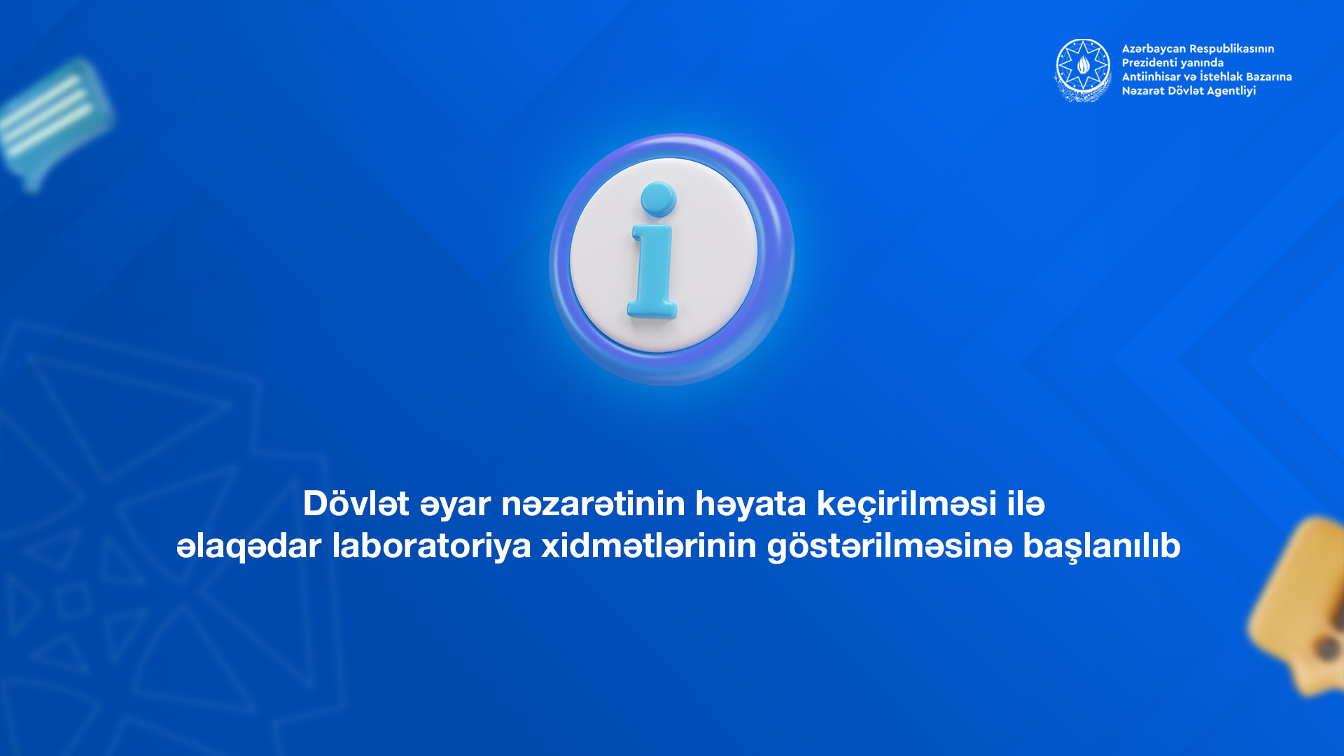 Dövlət əyar nəzarəti ilə əlaqədar laboratoriya xidmətlərinin göstərilməsinə başlanılıb