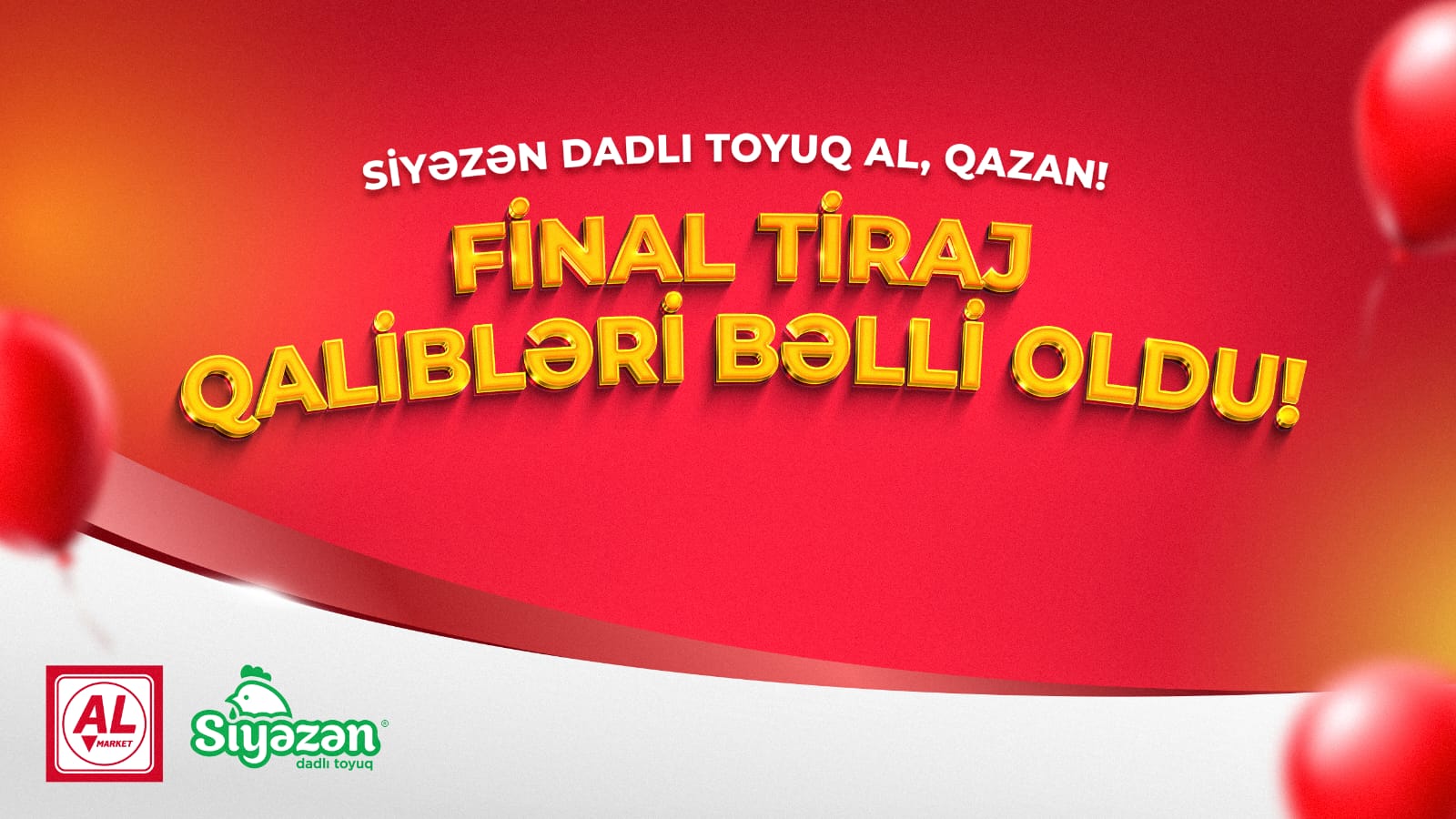 AL Market “Siyəzən Dadlı Toyuq Al, Qazan!” lotereyasının final tirajını həyata keçirdi