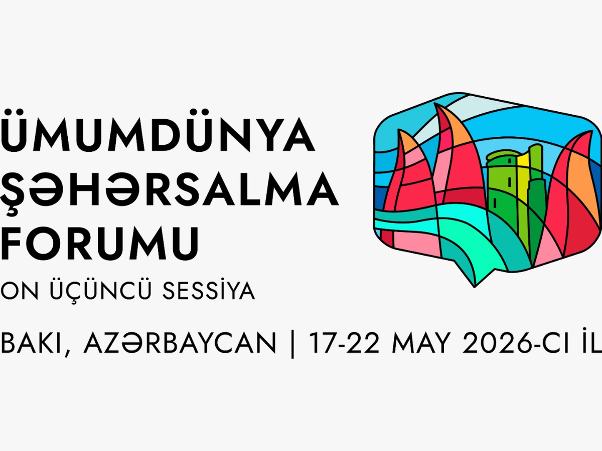 "Bakı Fəaliyyətə Çağırış" - WUF13-ün yekun sənədinin mətni dərc olunub