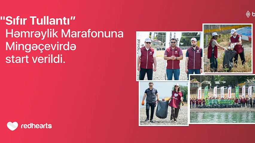 “Sıfır Tullantı” həmrəylik marafonuna start verildi 