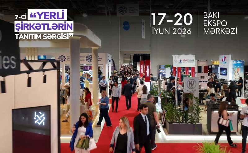 Azərbaycanın yerli biznesini bir araya gətirən 7-ci “Yerli Şirkətlərin Tanıtım Sərgisi” qapılarını ziyarətçilərin üzünə açır!