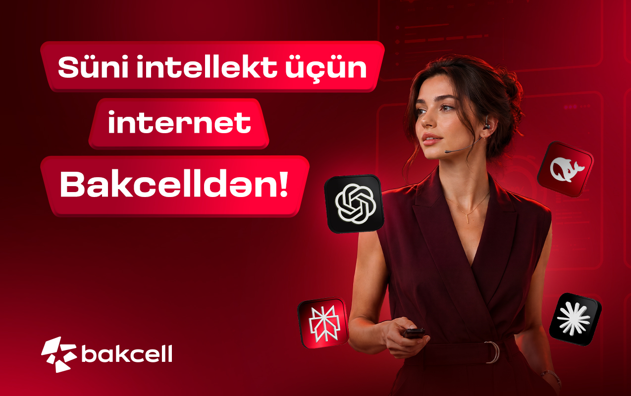 Süni intellekt üçün internet "Bakcell"dən