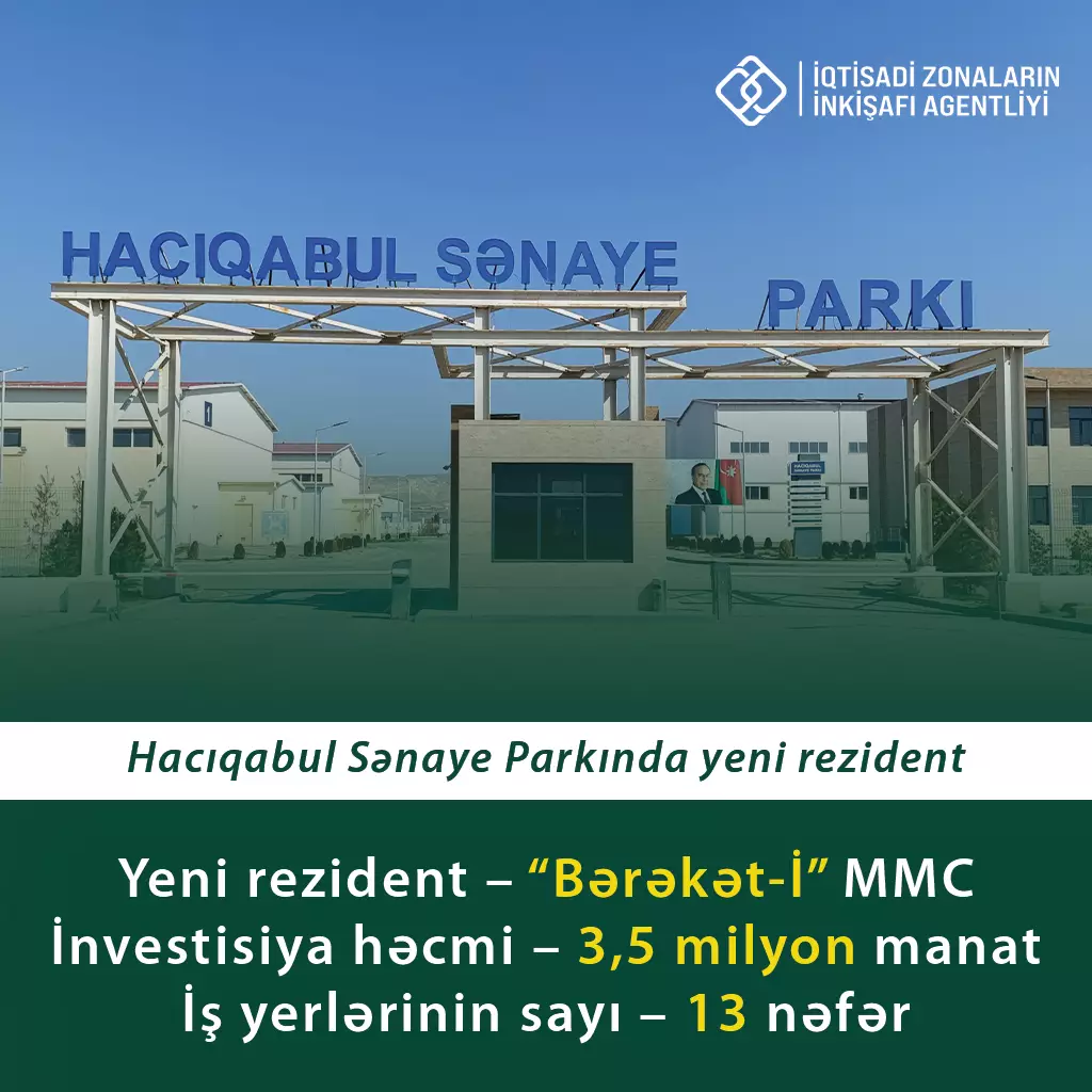 Hacıqabul Sənaye Parkının rezidenti  3,5 milyon manatdan çox investisiya yatıracaq