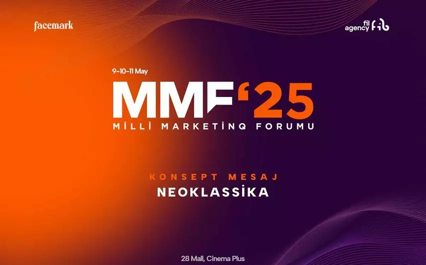 10-cu Milli Marketinq Forumunun ilk gününün spikerləri bəlli oldu - FOTO