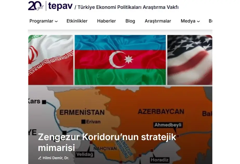 Türkiyəli ekspert: Zəngəzur dəhlizi Cənubi Qafqazın geoiqtisadi xəritəsini dəyişə bilər