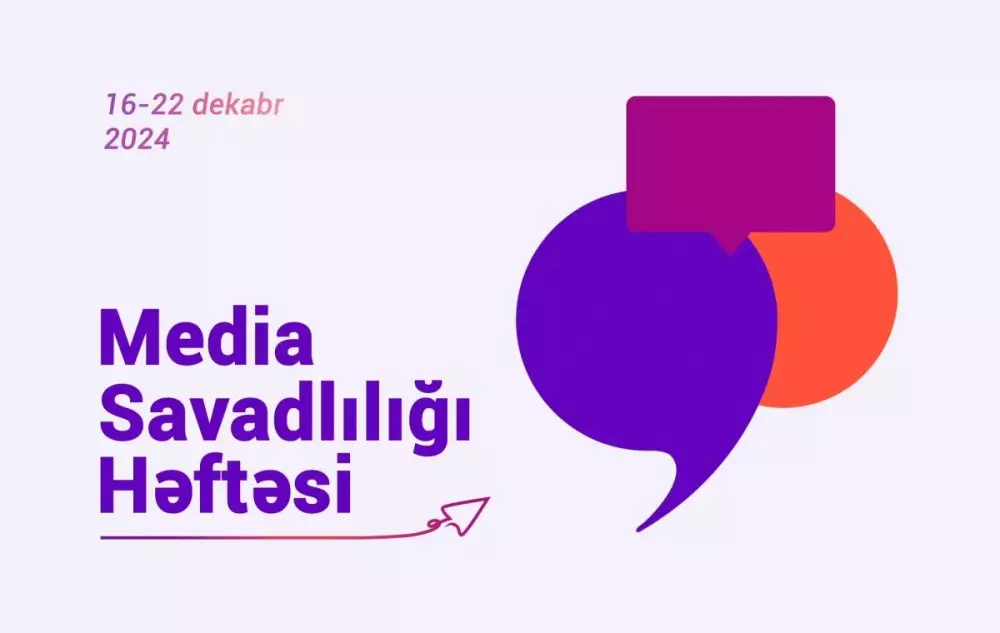 Bu gündən etibarən “Media Savadlılığı” Həftəsinə start verilir