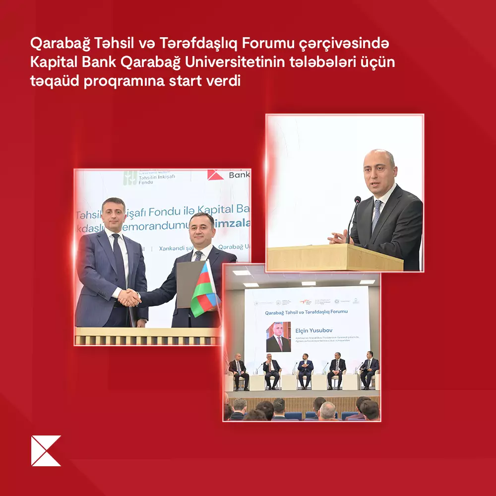Kapital Bank Qarabağ Universitetinin tələbələri üçün təqaüd proqramına start verdi
