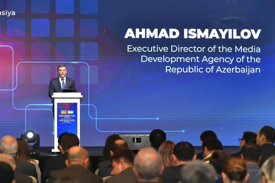Bakıda II Azərbaycan–Özbəkistan Media Forumunun açılış mərasimi keçirilib - YENİLƏNİB