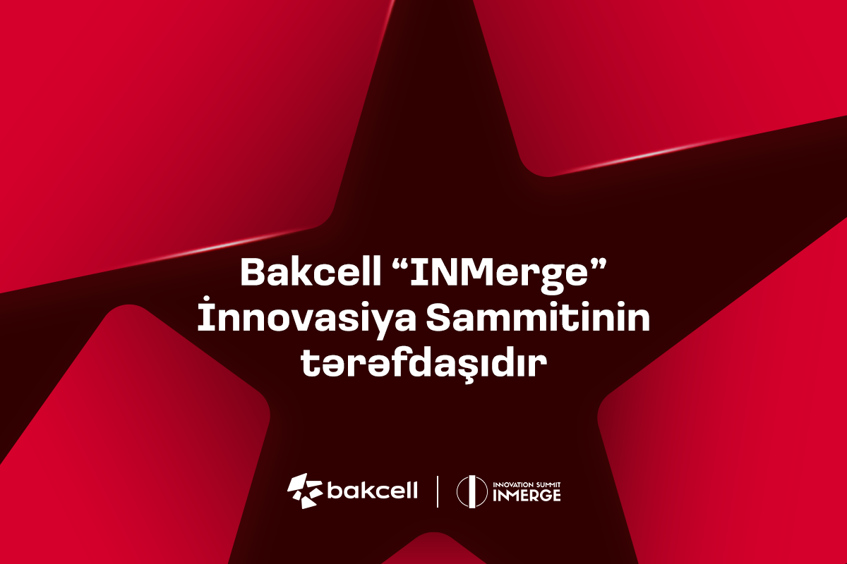 “Bakcell” regionun ən nüfuzlu innovasiya sammitinin tərəfdaşıdır