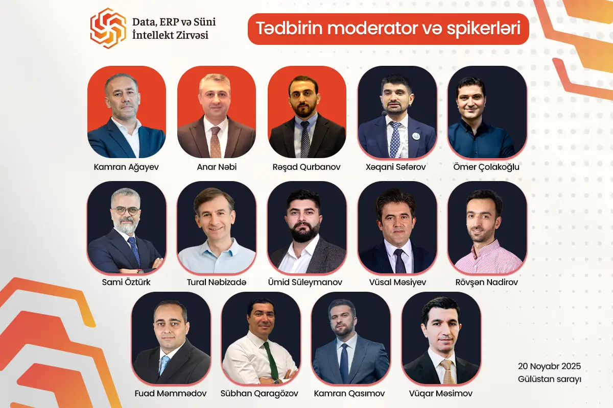 Ölkəmizdə ilk dəfə keçiriləcək “Data, ERP və Süni İntellekt Zirvəsi”nin spikerləri bəlli oldu!