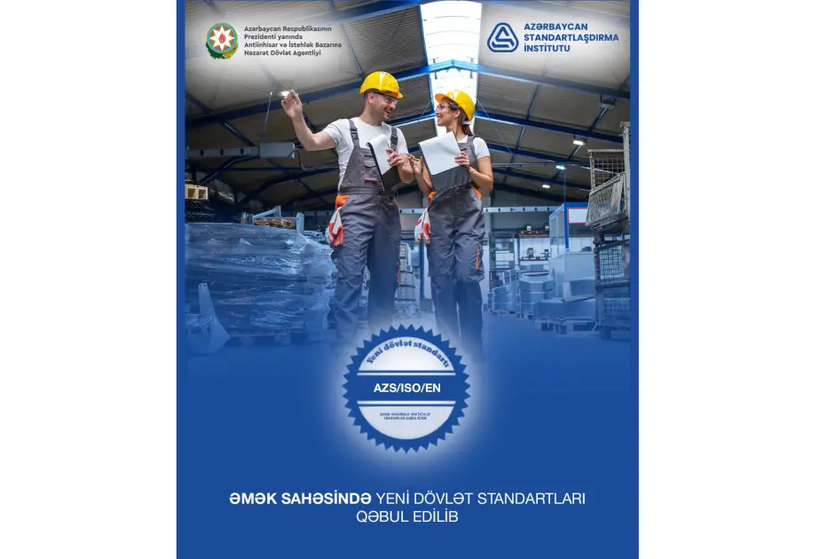 Azərbaycanda əmək sahəsinə aid yeni dövlət standartları qəbul edilib