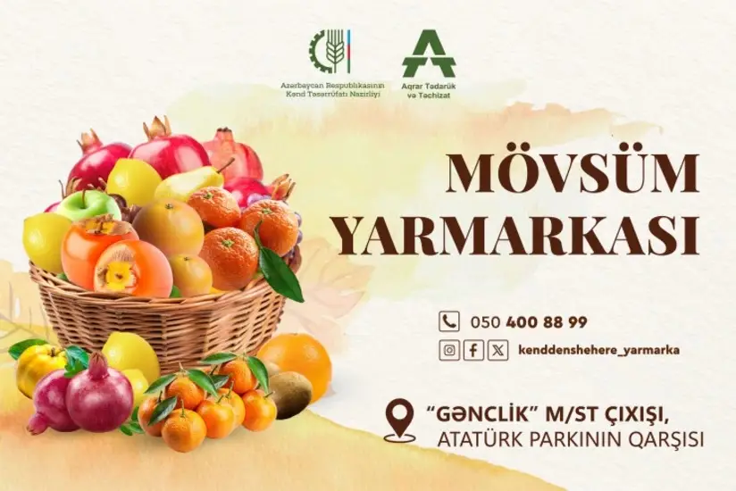 Bakıda "Mövsüm yarmarkası" təşkil olunacaq