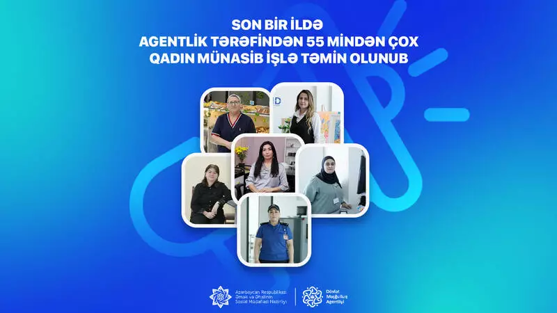 Ötən il 55 mindən çox qadın münasib işlə təmin olunub