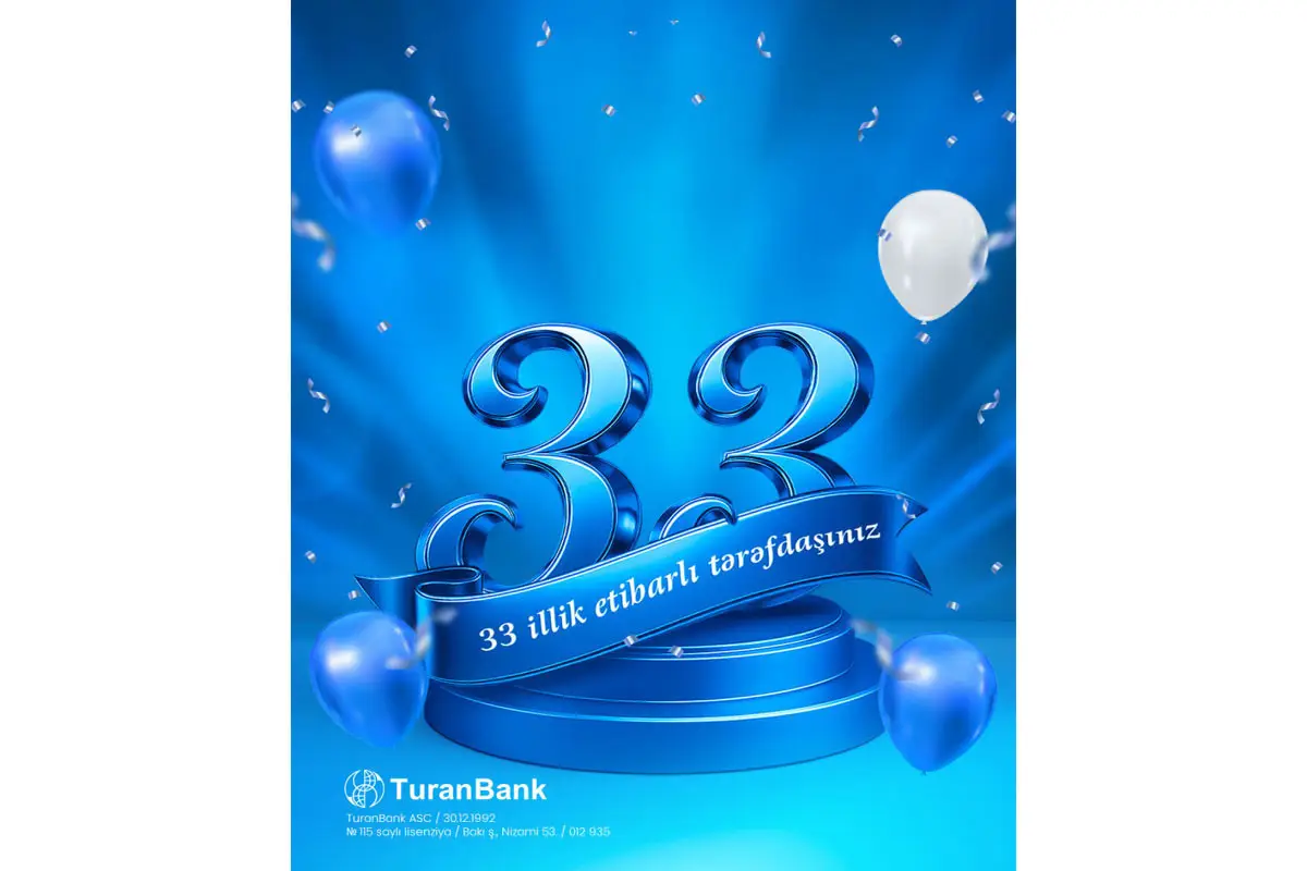 "TuranBank" 33 yaşını qeyd edir