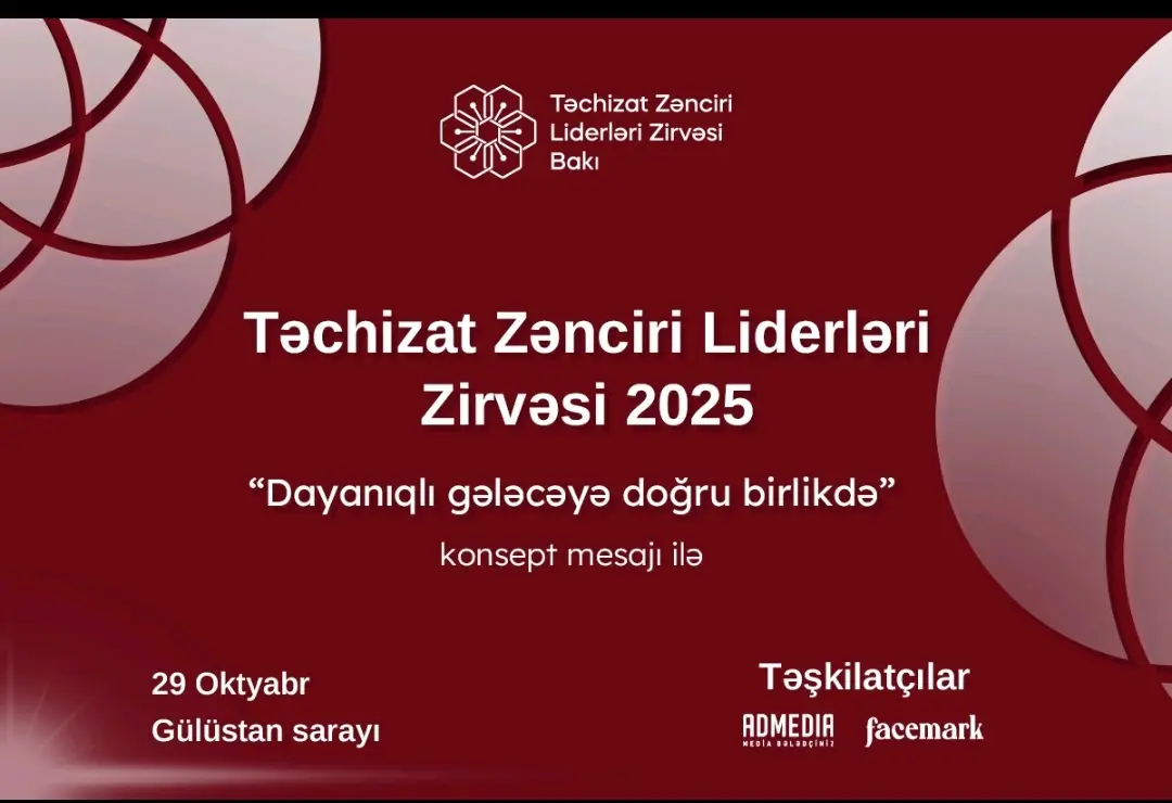 Ölkəmizdə II dəfə “Təchizat Zənciri Liderləri Zirvəsi” keçiriləcək