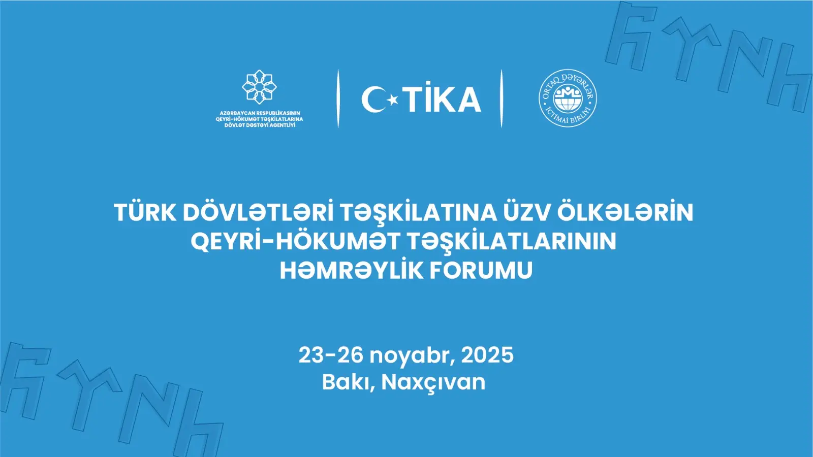 Türk dövlətləri QHT-lərinin həmrəylik forumu keçiriləcək