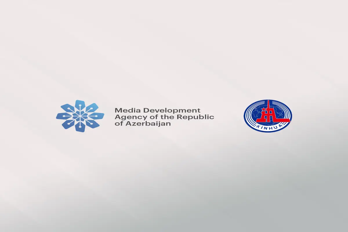 MEDİA ilə "Sinxua" agentliyi arasında Anlaşma Memorandumu imzalanıb