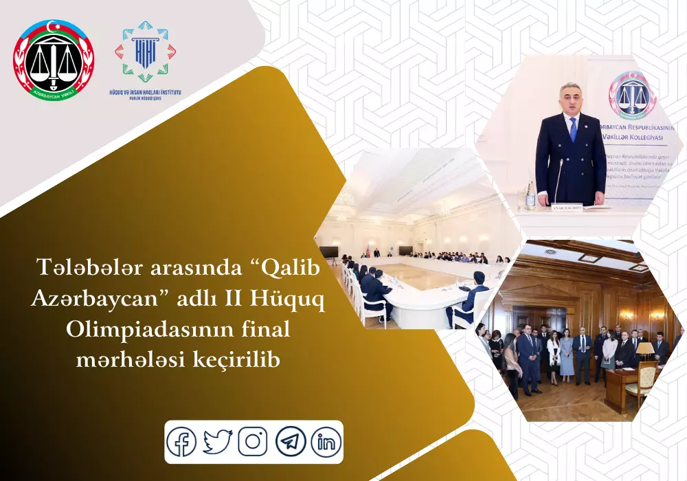 Tələbələr arasında “Qalib Azərbaycan” adlı II Hüquq Olimpiadasının final mərhələsi keçirilib