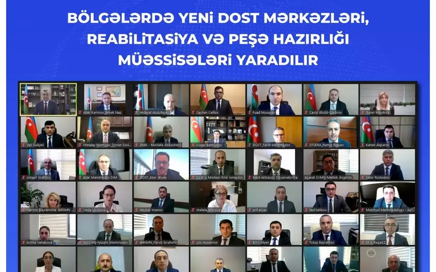 Bölgələrdə DOST mərkəzləri, reabilitasiya və peşə hazırlığı müəssisələri yaradılır