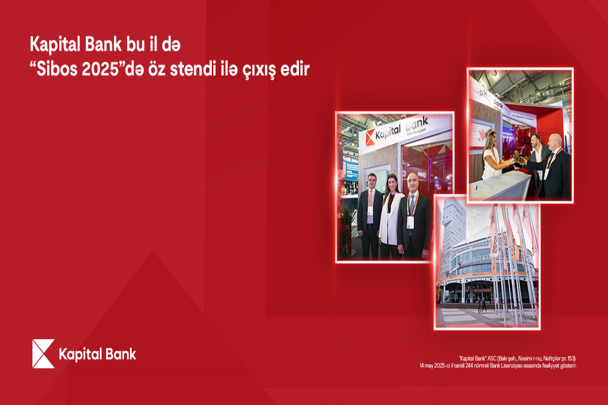 “Kapital Bank” bu il də “Sibos 2025”də öz stendi ilə çıxış edir: beynəlxalq görüşlərə start verilib
