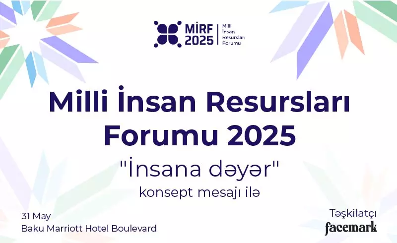 Milli İnsan Resursları Forumu 10-cu ilini qeyd edir!
