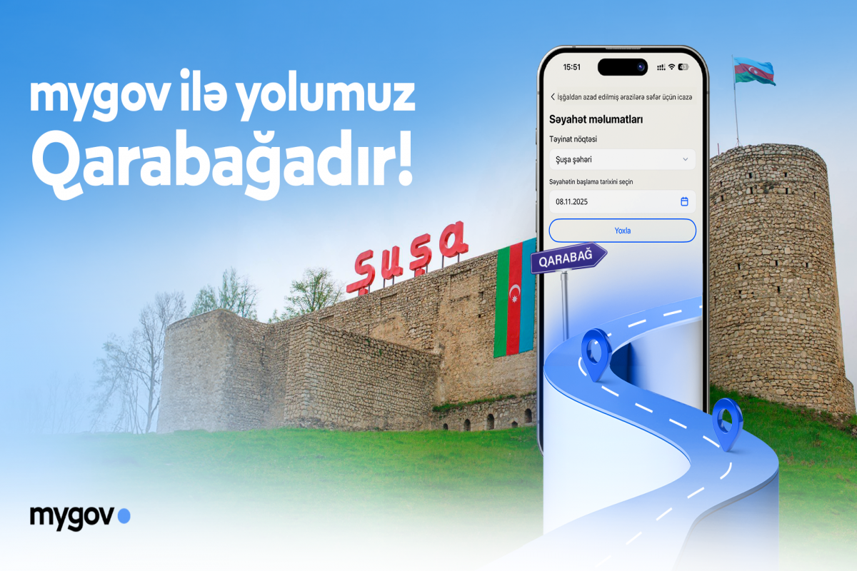 Qarabağa səfər üçün icazələr “mygov” üzərindən veriləcək