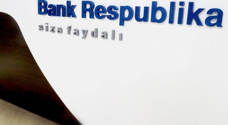 "Bank Respublika"nın maliyyə vəziyyəti məlum oldu - RƏQƏMLƏR