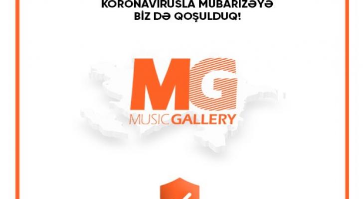 Music Gallery koronavirusla mübarizəyə ianə ayırdı - MƏBLƏĞ