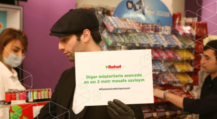“Rahat” Supermarketlər şəbəkəsi müştərilərinə koronavirusla bağlı çağırış etdi - FOTOLAR