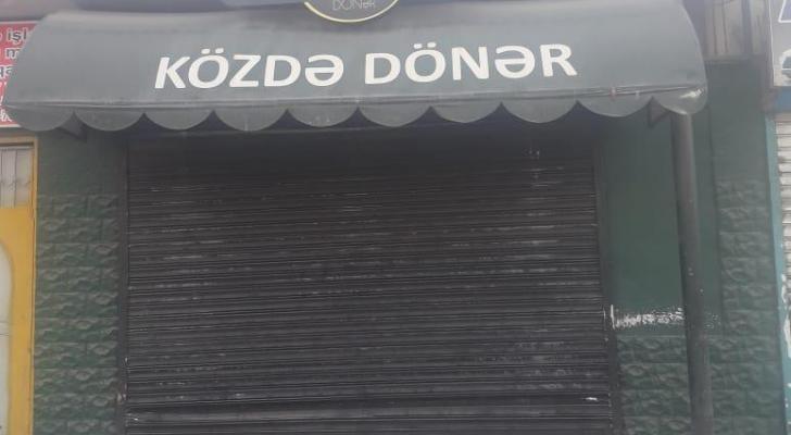 Karantini pozan dönər evinin sahibi 2 000 manat CƏRİMƏLƏNDİ