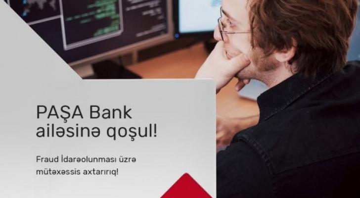 "PAŞA Bank" işçi axtarır – VAKANSİYA