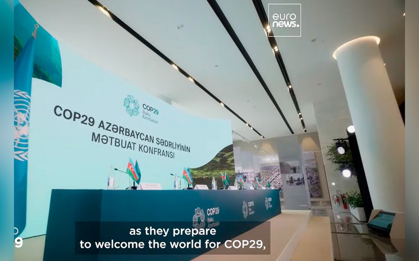 "Euronews" Azərbaycanda COP29-a hazırlıq prosesi ilə bağlı reportaj hazırlayıb - VİDEO
