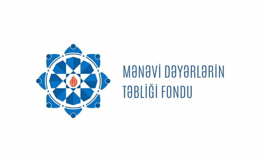 Mənəvi Dəyərlərin Təbliği Fondunun vəzifələri artırılıb
