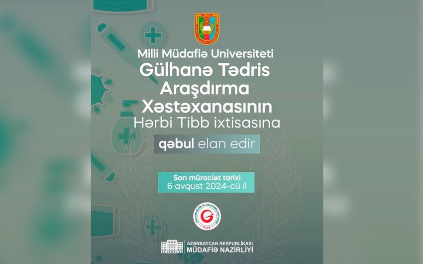 Milli Müdafiə Universiteti Türkiyədə hərbi tibb təhsili üçün abituriyent qəbulu elan edib