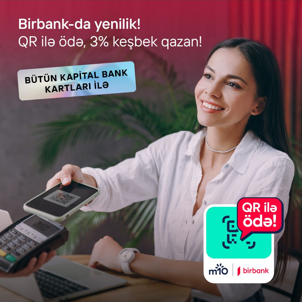 Birbank-ın yeni QR-kodla ödəniş üsulu 3% keşbek qazandırır