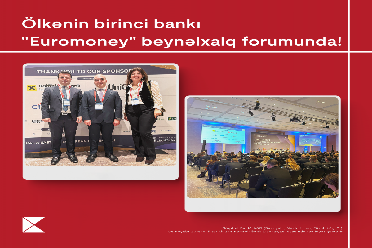 Kapital Bank “Euromoney” beynəlxalq forumunda iştirak edib