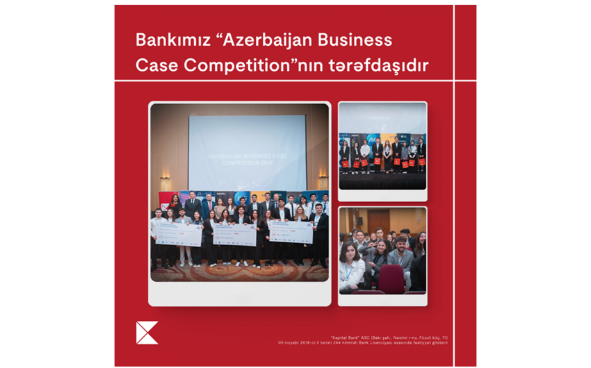 "Kapital Bank"ın tərəfdaşlığı ilə keçirilən Azərbaycan Biznes Keys yarışmasının qalibləri bəlli oldu